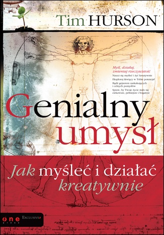 Genialny umysł. Jak myśleć i działać kreatywnie - Tim Hurson