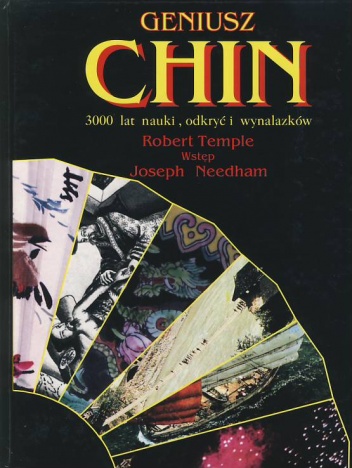 Geniusz Chin. 3000 lat nauki, odkryć i wynalazków - Robert K.G. Temple
