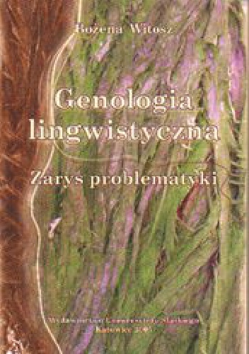 Genologia lingwistyczna. Zarys problematyki - Bożena Witosz