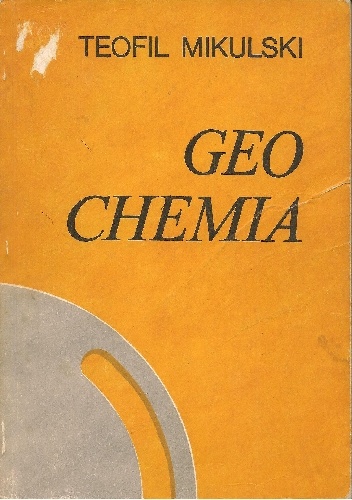 Geochemia - Teofil Mikulski
