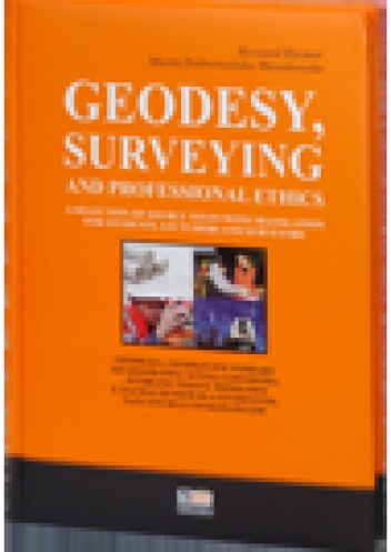 Geodesy, Surveying and Professional Ethics - a Selection of Source Texts with Translation for Students, Lecturers and Surveyors - Ryszard Hycner, Marta Dobrowolska - Wesołowska