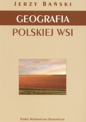 Geografia polskiej wsi - Jerzy Bański