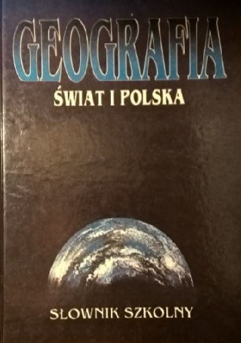 Geografia. Świat i Polska - Jan Kądziołka