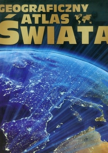 Geograficzny Atlas Świata - Hubert Mroczkiewicz