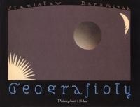 Geografioły - Stanisław Barańczak