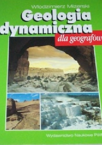 Geologia dynamiczna dla geografów - Włodzimierz Mizerski