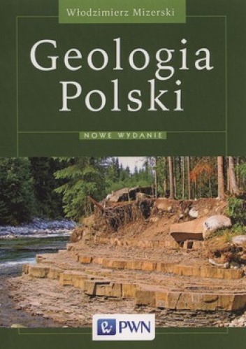 Geologia Polski - Włodzimierz Mizerski
