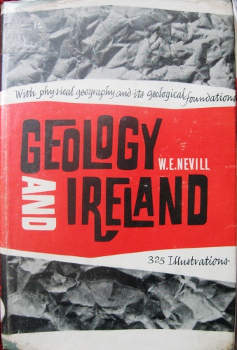 Geology and Ireland - W. E. Nevill
