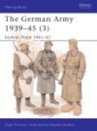 German Army 1939-45 (3) Eastern Front 1941-43 (M-a-A #326) - N. Thomas