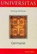 Germanie - Herwig Wolfram