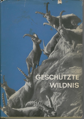 Geschützte Wildnis - Horst Wirth