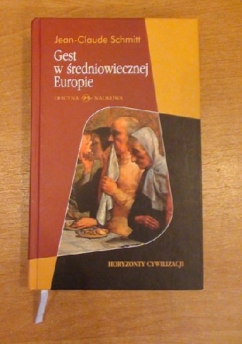 Gest w średniowiecznej Europie. - Jean-Claude Schmitt