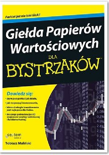 Giełda Papierów Wartościowych dla bystrzaków