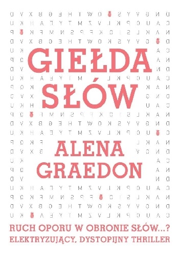 Giełda słów - Alena Graedon