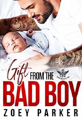 GIFT FROM THE BAD BOY - Zoey Parker