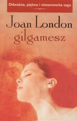Gilgamesz - Joan London