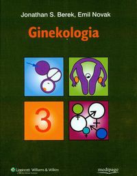 Ginekologia. Tom 3 - Jonathan S. Berek, Emil Novak