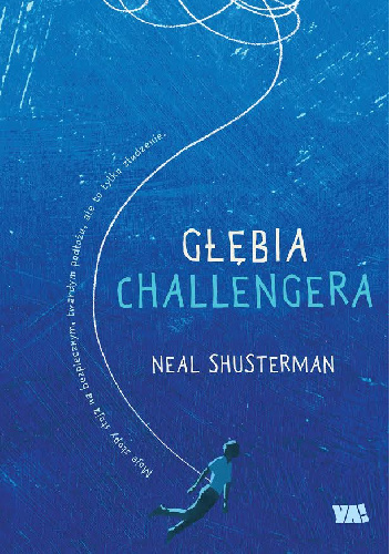 Głębia Challengera - Neal Shusterman