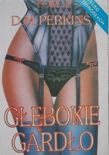 Głębokie gardło - D.M Perkins