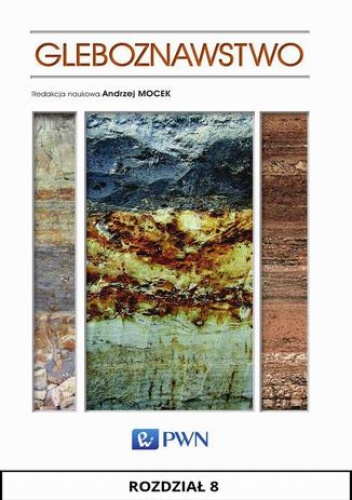 Gleboznawstwo. Rozdział 8 - Marcinek Jerzy, Komisarek Joanna