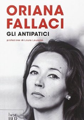 Gli antipatici - Oriana Fallaci