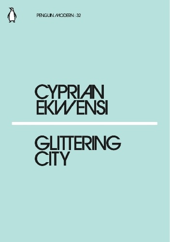 Glittering City - Cyprian Ekwensi