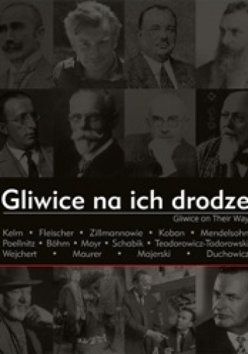 Gliwice na ich drodze