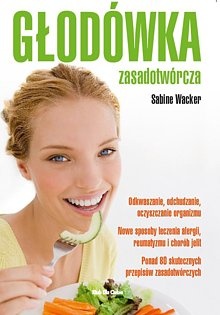 Głodówka zasadotwórcza - Sabine Wacker