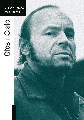 Głos i Ciało - Zygmunt Molik, Giuliano Campo