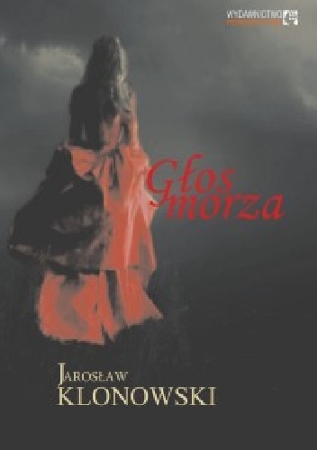 Głos Morza - Jarosław Klonowski