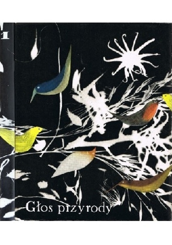 Głos przyrody. T. 1, Wiosna - lato. - Maria Kownacka, Maria Kowalewska
