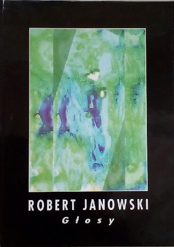 Głosy - Robert Janowski