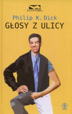 Głosy z ulicy - Philip K. Dick