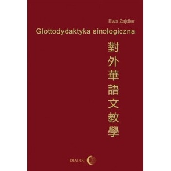 Glottodydaktyka sinologiczna - Ewa Zajdler
