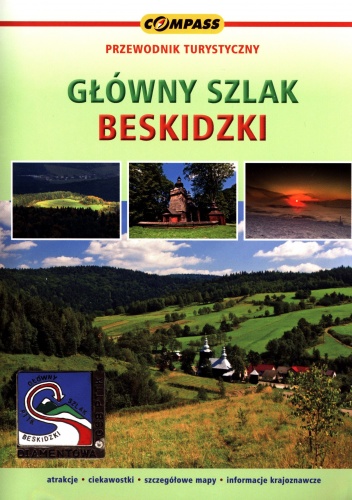 Główny Szlak Beskidzki. Przewodnik turystyczny - Agata Hanula
