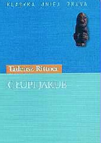 Głupi Jakub - Tadeusz Rittner