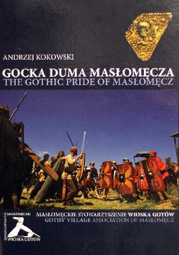 Gocka duma Masłomęcza - Andrzej Kokowski