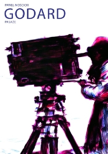 Godard - Pasaże - Paweł Mościcki
