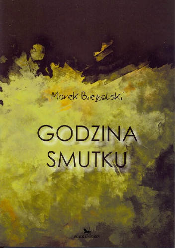 Godzina smutku - Marek Biegalski