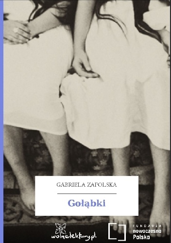 Gołąbki - Gabriela Zapolska