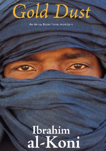 Gold Dust - Ibrahim al-Koni
