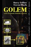 Golem, czyli co trzeba wiedzieć o nauce - Trevor Pinch, Harry Collins