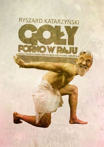 Goły - Ryszard Katarzyński