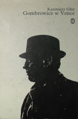 Gombrowicz w Vence i inne wspomnienia - Kazimierz Głaz