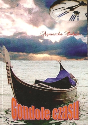 Gondole czasu - Agnieszka Bulicz