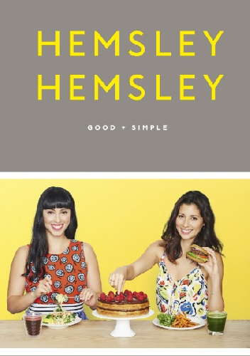 Good + Simple - Jasmine Hemsley, Melissa Hemsley