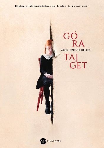 Góra Tajget - Anna Dziewit-Meller