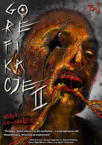 Gorefikacje II Tom pierwszy