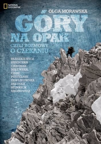 Góry na opak, czyli rozmowy o czekaniu - Olga Morawska