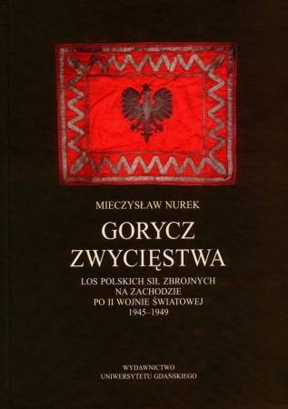 Gorycz zwycięstwa - Mieczysław Nurek